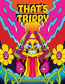 WoodRocket THAT'S TRIPPY COLORING BOOK