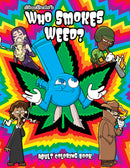 WoodRocket WHO SMOKES WEED COLORING BOOK